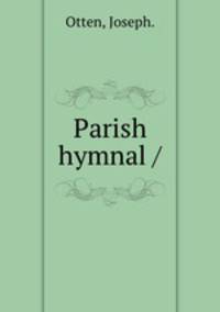 Parish hymnal /