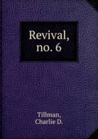 Revival, no. 6.