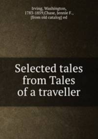 Selected tales from Tales of a traveller