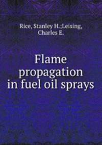 Flame propagation in fuel oil sprays