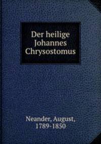 Der heilige Johannes Chrysostomus