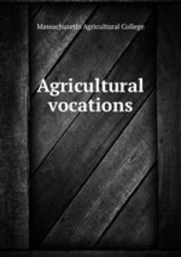 Agricultural vocations