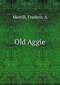 Old Aggie