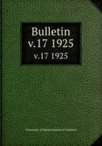 Bulletin. v.17 1925