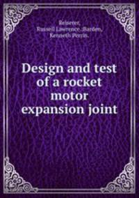 Design and test of a rocket motor expansion joint