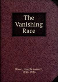 The Vanishing Race