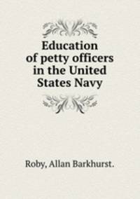 Education of petty officers in the United States Navy.