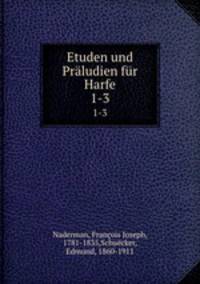 Etuden und Prludien fr Harfe. 1-3