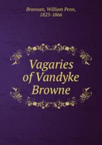 Vagaries of Vandyke Browne