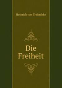 Die Freiheit