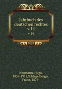 Jahrbuch des deutschen rechtes. v.14