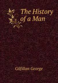 The History of a Man