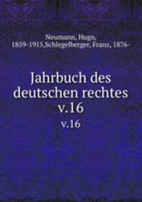 Jahrbuch des deutschen rechtes. v.16