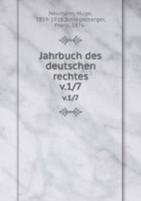 Jahrbuch des deutschen rechtes. v.1/7