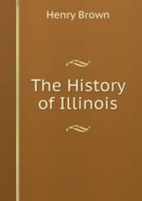 The History of Illinois
