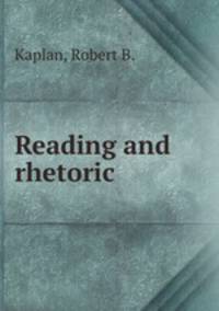 Reading and rhetoric