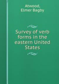 Survey of verb forms in the eastern United States