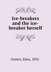 Ice-breakers and the ice-breaker herself