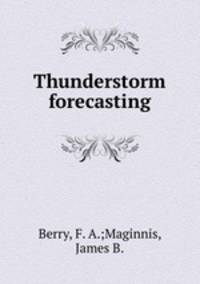 Thunderstorm forecasting