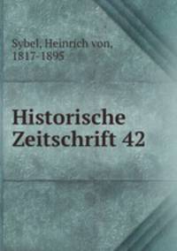 Historische Zeitschrift 42