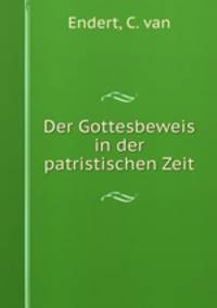 Der Gottesbeweis in der patristischen Zeit