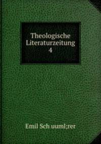 Theologische Literaturzeitung 4