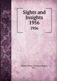 Sights and Insights. 1956