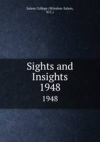 Sights and Insights. 1948