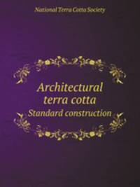Architectural terra cotta. Standard construction