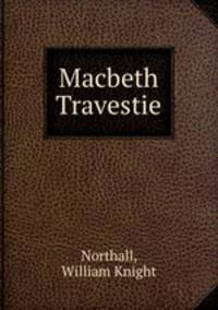 Macbeth Travestie