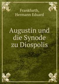 Augustin und die Synode zu Diospolis