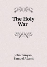 The Holy War .