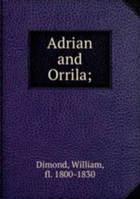 Adrian and Orrila;