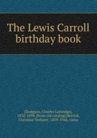 The Lewis Carroll birthday book