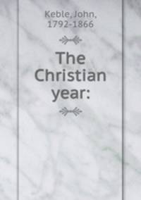 The Christian year: