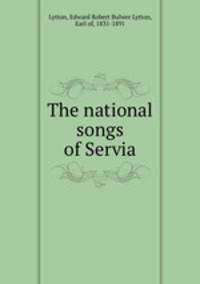 The national songs of Servia