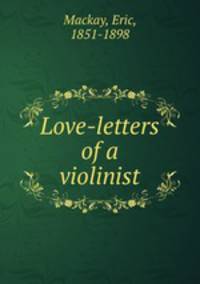 Love-letters of a violinist