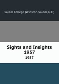 Sights and Insights. 1957