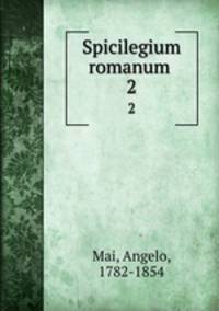 Spicilegium romanum . 2