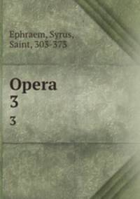 Opera .. 3