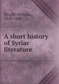 A short history of Syriac literature