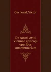 De sancti Aviti Viennae episcopi operibus commentarium