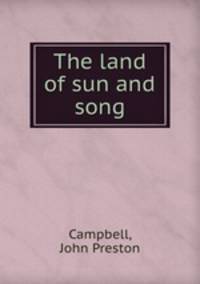 The land of sun and song