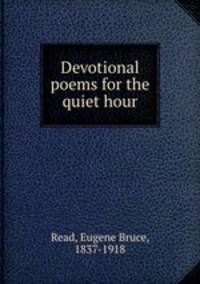 Devotional poems for the quiet hour