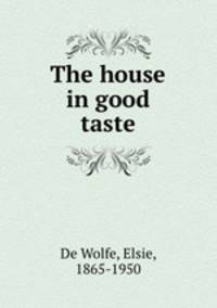 The house in good taste