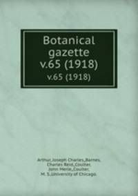 Botanical gazette.. v.65 (1918)