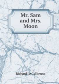 Mr. Sam and Mrs. Moon