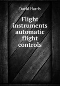 Flight instruments & automatic flight controls.