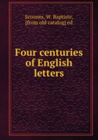 Four centuries of English letters