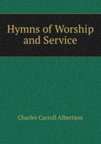 Hymns of Worship and Service